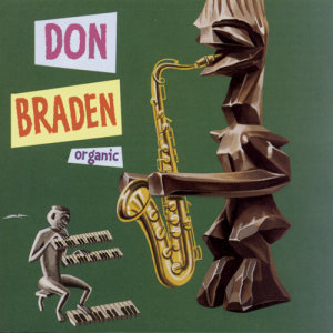 ดาวน์โหลดและฟังเพลง Organic พร้อมเนื้อเพลงจาก Don Braden