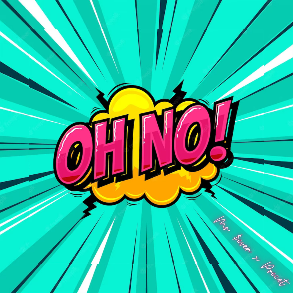 Oh No (Explicit)
