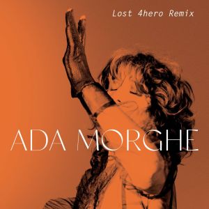 Ada Morghe的专辑Lost (4hero Remix)