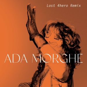 Album Lost (4hero Remix) from Ada Morghe