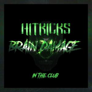 Brain Damage的專輯In the Club (feat. Brain Damage)