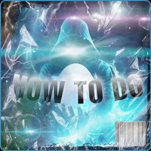 Listen to How To Do (完整版) song with lyrics from I.Z