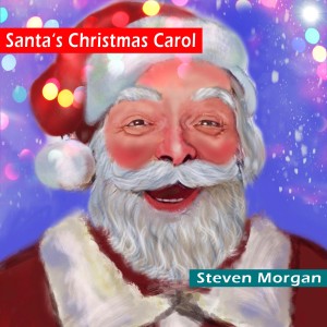 收聽Steven Morgan的Santa`s Christmas Carol歌詞歌曲