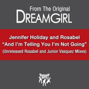 ดาวน์โหลดและฟังเพลง And I Am Telling You I'm Not Going (feat. Jennifer Holliday) [Rosabel Classic House Radio Edit] พร้อมเนื้อเพลงจาก Rosabel