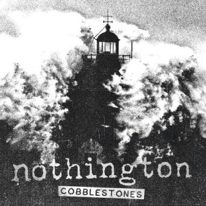 Nothington的專輯Cobblestones - Single
