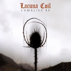 อัลบัม Comalies XX ศิลปิน Lacuna Coil