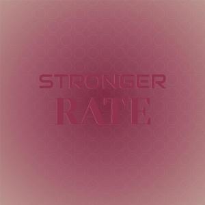 Various的专辑Stronger Rate