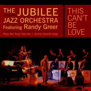 ดาวน์โหลดและฟังเพลง This Can't Be Love พร้อมเนื้อเพลงจาก Jubilee Jazz Orchestra