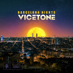 Barcelona Nights dari Vicetone