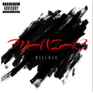 Listen to Maniac (Explicit) song with lyrics from KILLAJC