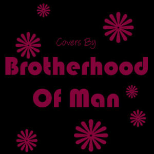 Covers By Brotherhood Of Man