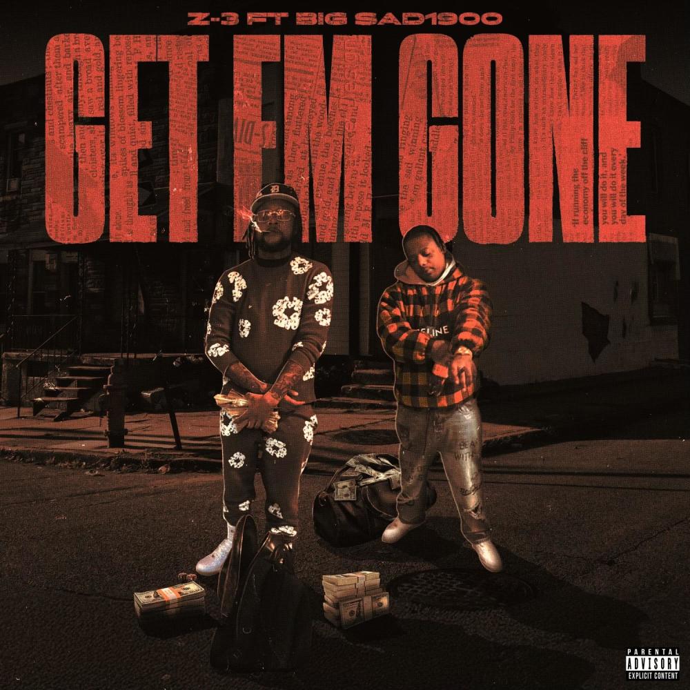 Get Em Gone (feat. Big Sad 1900) (Explicit)