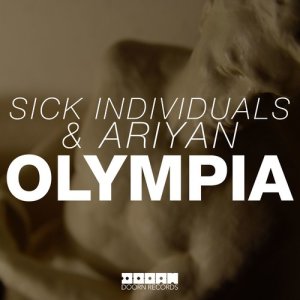 ดาวน์โหลดและฟังเพลง Olympia พร้อมเนื้อเพลงจาก Sick Individuals