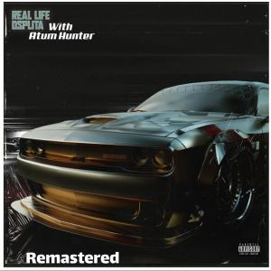 收聽Dsplita的Real Life Remastered (feat. Atum Hunter) (Radio Edit)歌詞歌曲