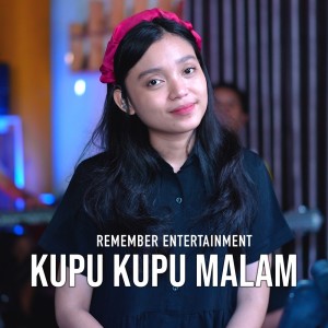 Dengarkan lagu Kupu-kupu Malam nyanyian Remember Entertainment dengan lirik