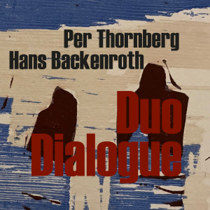 Album Duo Dialogue from Per Thornberg