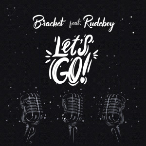 Album Let's Go oleh Bracket