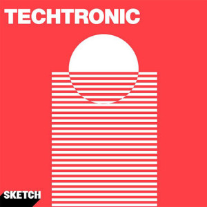 Sketch Music的專輯Techtronic