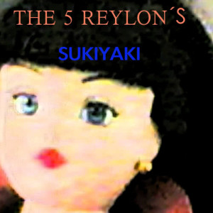 收聽The 5 Reylon's的Un Beso Bailando歌詞歌曲
