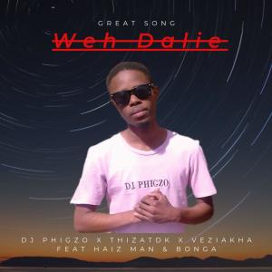 Listen to Weh Dalie song with lyrics from DJ Phigzo