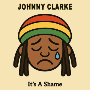 Johnny Clarke的專輯It's A Shame