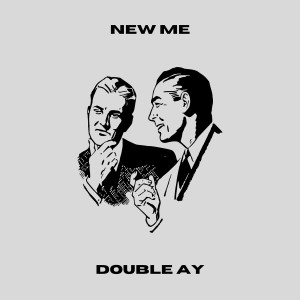 Album New Me from Double Ay
