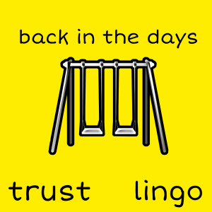 Dengarkan Back in the Days lagu dari TRUST dengan lirik