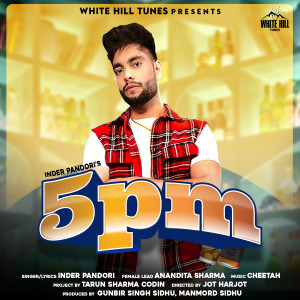 Listen to 5pm song with lyrics from Inder Pandori