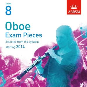 Sophia Rahman的專輯Selected Oboe Exam Pieces from 2014, ABRSM Grade 8
