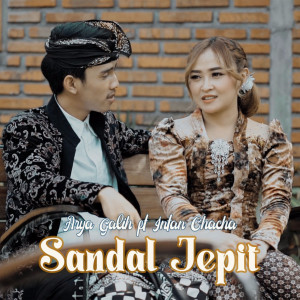 Listen to Sandal Jepit song with lyrics from Arya Galih
