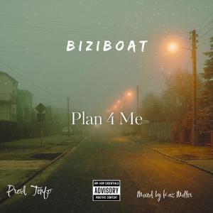 收聽BiziBoat的Plan 4 Me歌詞歌曲
