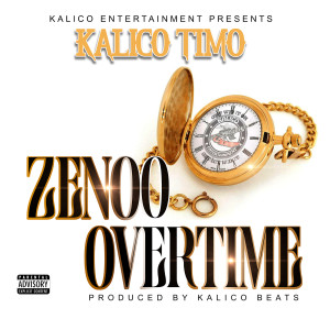 Listen to OverTime (Explicit) song with lyrics from Kalico Timo