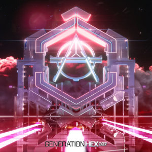 อัลบัม Generation HEX 007 EP ศิลปิน Various Artists