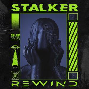Rewind的專輯Stalker
