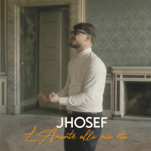 Listen to L'amante alla mia età song with lyrics from Jhosef