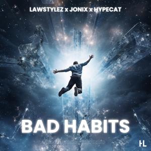 JONIX的专辑Bad Habits (Techno Version)