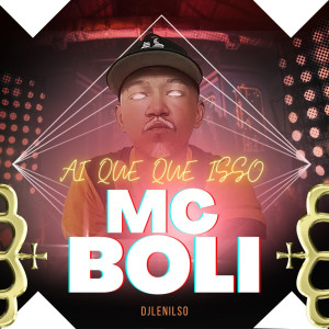 收聽MC Boli的Ai Qq Isso歌詞歌曲