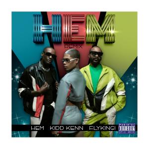 อัลบัม HEM (feat. H.E.M. & Kidd Kenn) [Explicit] ศิลปิน Kidd Kenn