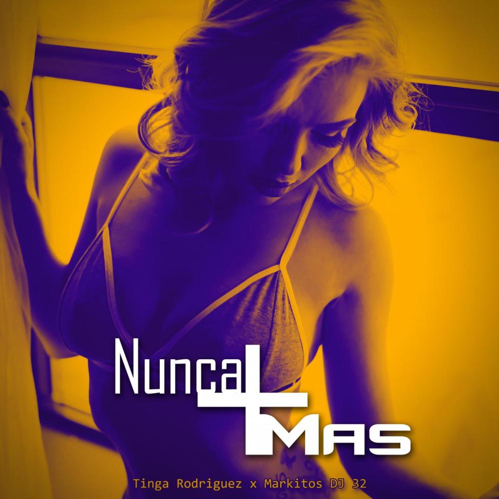 Nunca Más (Remix)