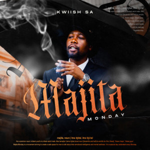 Album Majita Monday from Kwiish SA