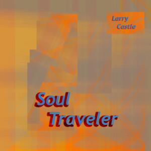 Larry Castle的专辑SOUL TRAVELER