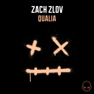 Listen to Qualia song with lyrics from Zach Zlov