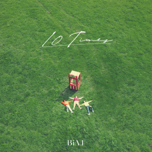 อัลบัม 10 TIMES ศิลปิน B1A4