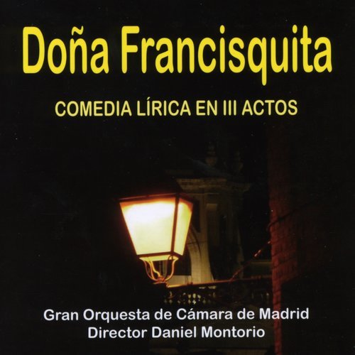 Doña Francisquita: "Fadango"