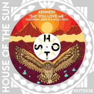 Album Say You Love Me from Kennedy