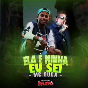 ดาวน์โหลดและฟังเพลง Ela É Minha Eu Sei พร้อมเนื้อเพลงจาก Dj Rhuivo