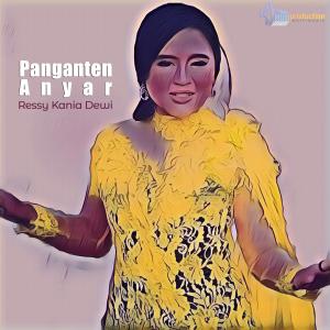 Album Panganten Anyar (Koplo Sunda) from Ressy Kania Dewi