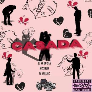 ดาวน์โหลดและฟังเพลง Casada (Explicit) พร้อมเนื้อเพลงจาก Tz Galliac