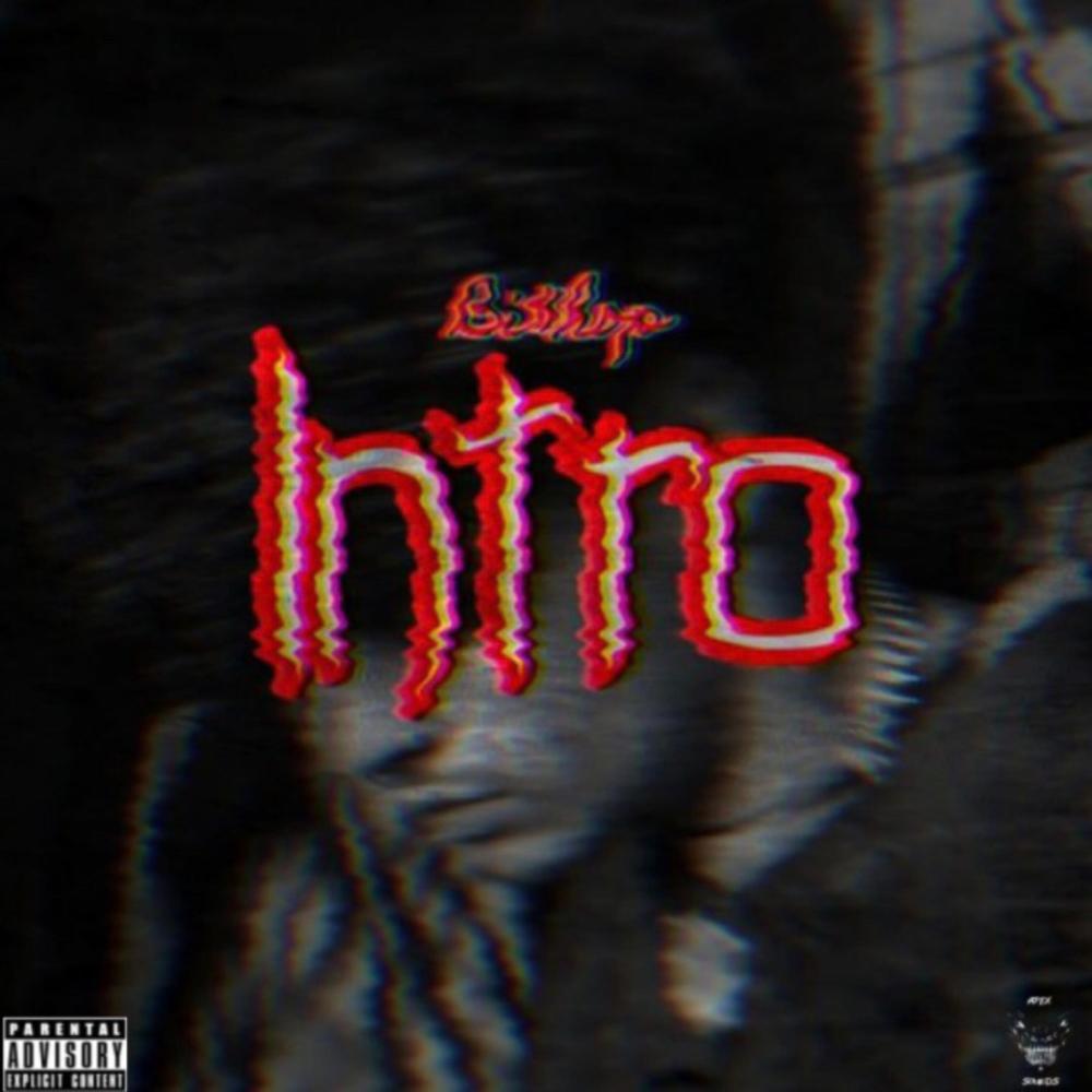 The Intro (feat. BI$HOP) (Explicit)