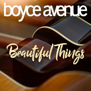 Album Beautiful Things from Boyce Avenue